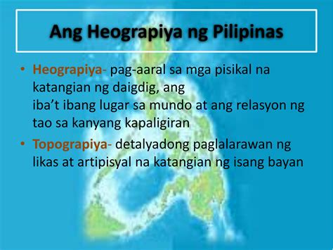 Ang Pilipinas: Heograpiya at Fact Sheet .